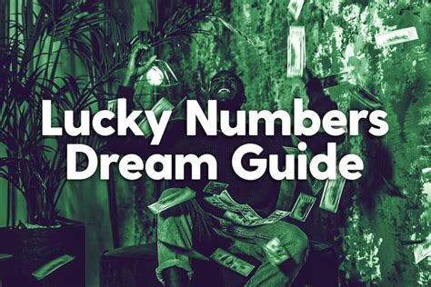 lucky numbers dream guide for 2022|Lucky Numbers Dream Guide .